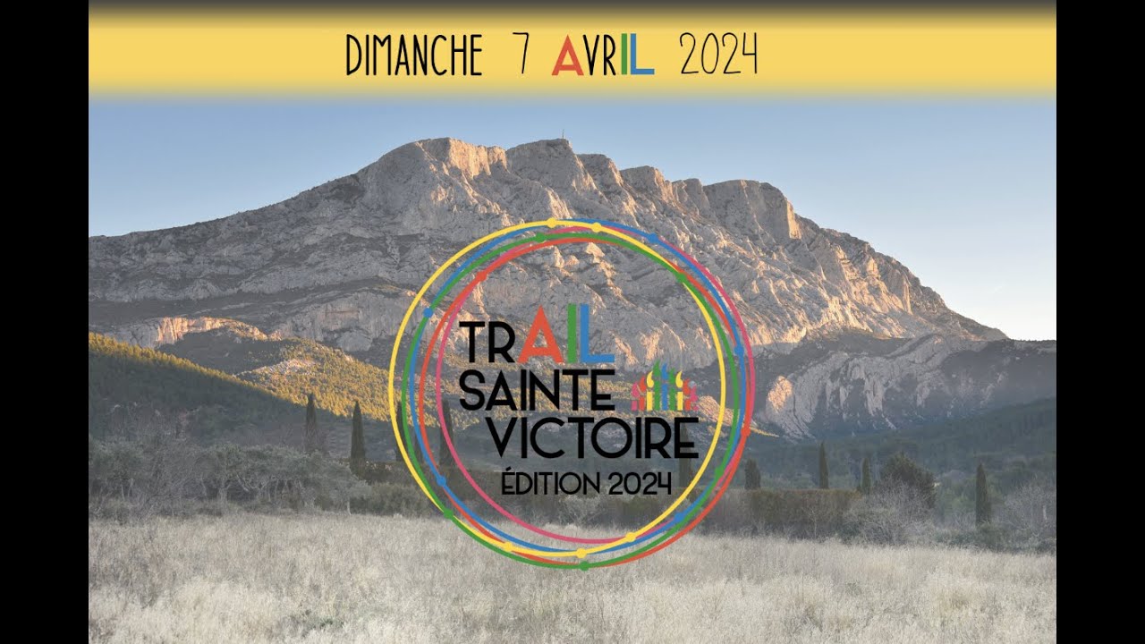 TRAIL SAINTE VICTOIRE 2024 - 20ème édition