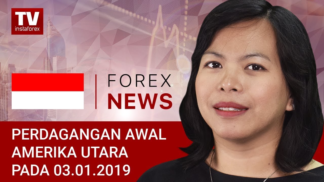 03.01.2019: Daftar gaji non pertanian AS akan memperjelas sentimen pasar