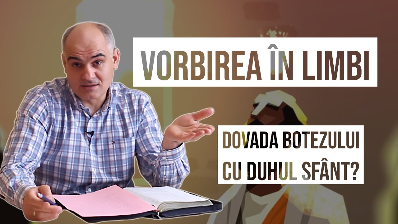 Este vorbirea în limbi semnul pecetluirii cu Duhul Sfânt? | Pastor Vasile Filat