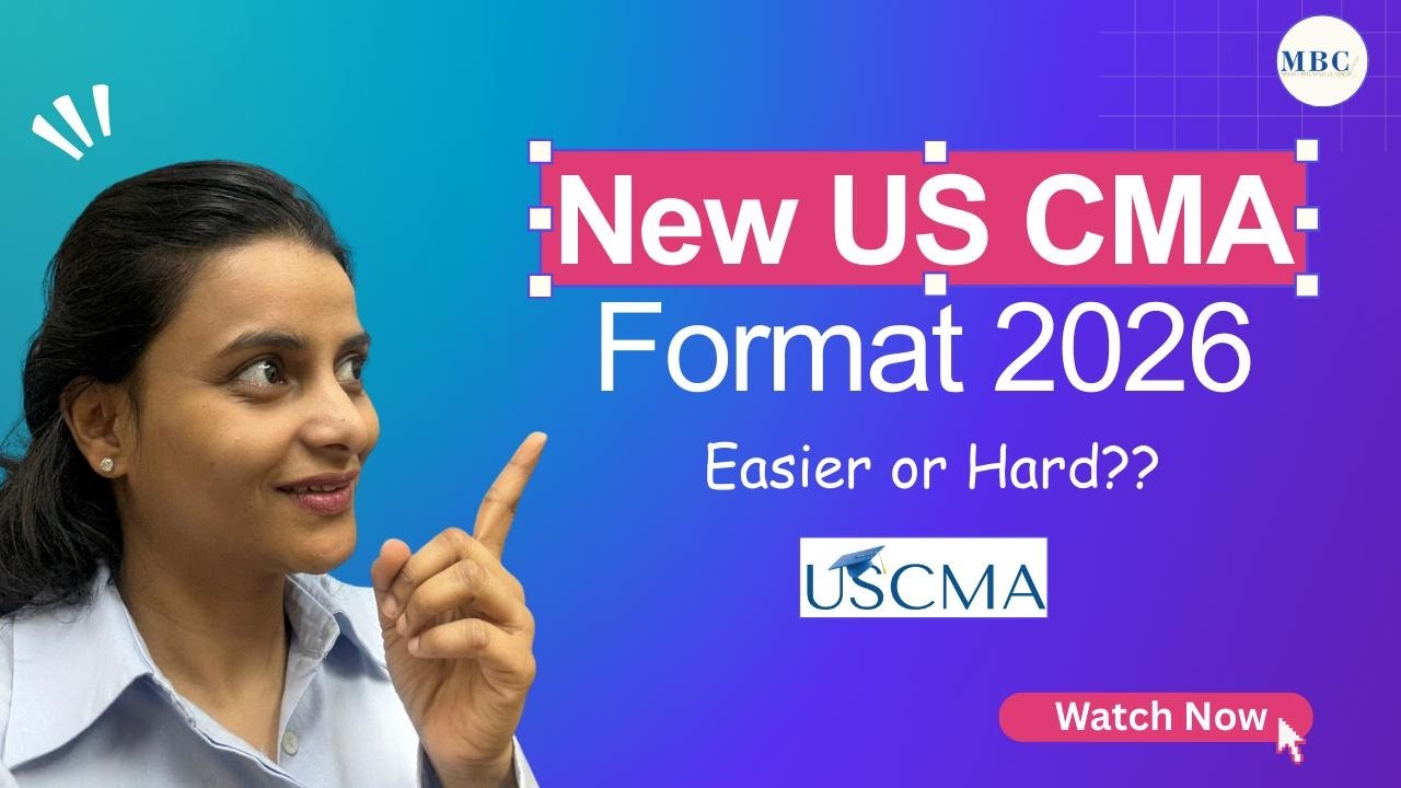 New US CMA Format 2026 — Easier or Harder?