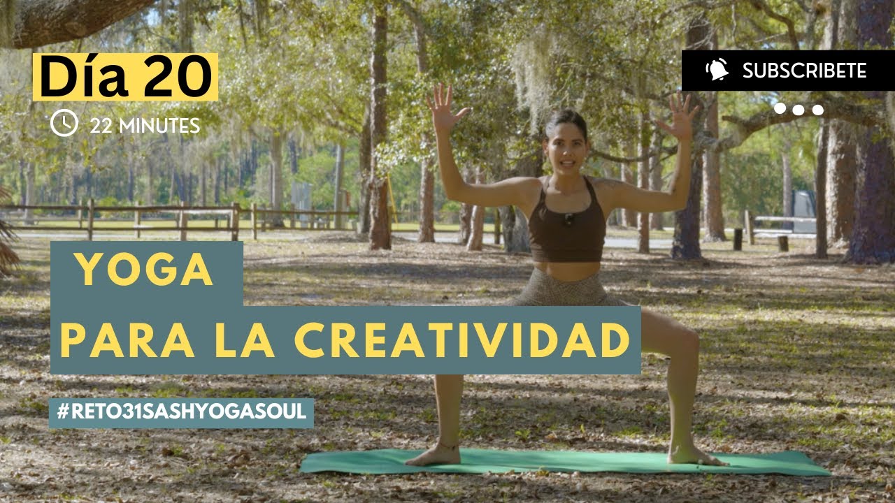 Reto 31 Días de Yoga | Día 20 CREATIVIDAD | SashYogaSoul