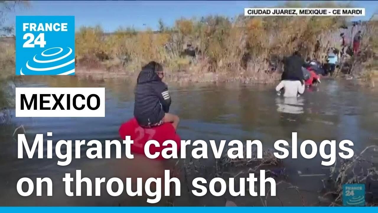Migrant caravan heading for US trudges through southern Mexico &bull; FRANCE 24 English