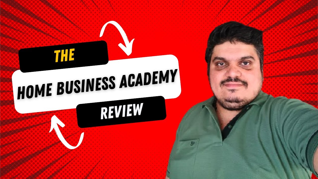 The Home Business Academy Review