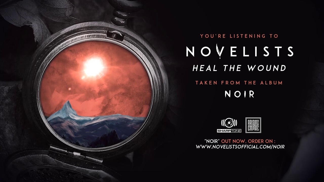 NOVELISTS - Heal the Wound (OFFICIAL TRACK)
