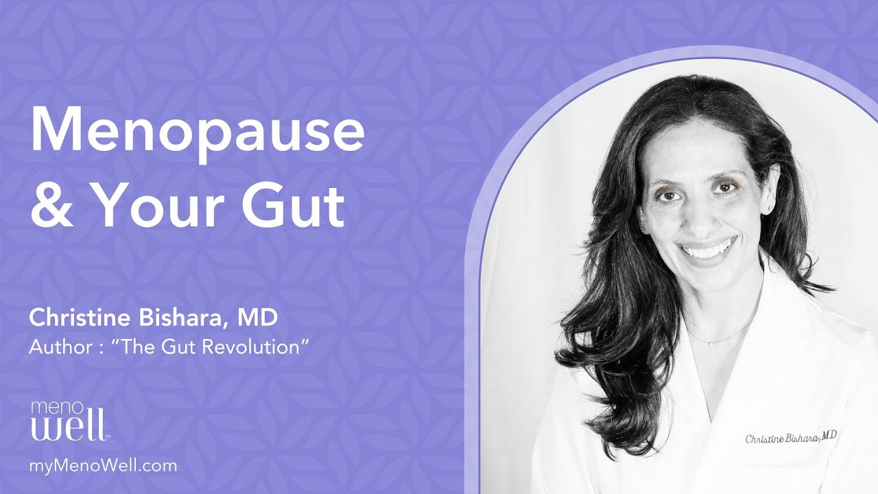Dr Christine Bishara   Menopause and Your Gut