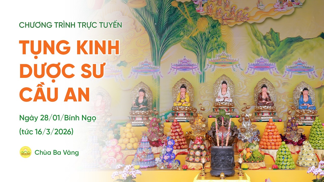 🔴 Ngày 19 - Tụng kinh Dược sư cầu an đầu năm | Ngày 28/01/Bính Ngọ