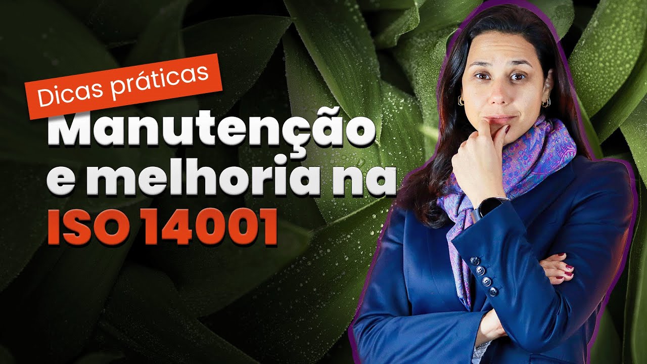 ISO 14001: Manutenção e melhoria contínua | QMS Brasil