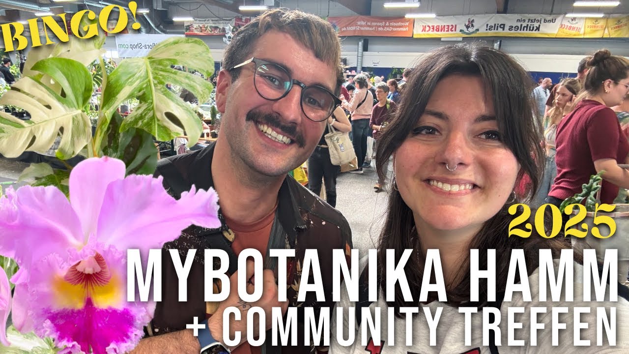 myBotanika 2025 Hamm! Community Event + Börse am Samstag🪴