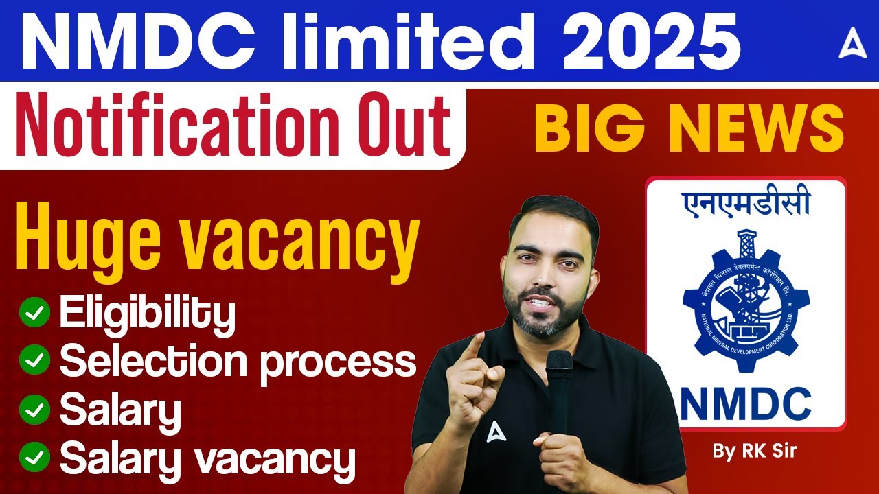 NMDC Recruitment 2025 Out | NMDC Limited Vacancy, Eligibility, Selection Process | Full Details