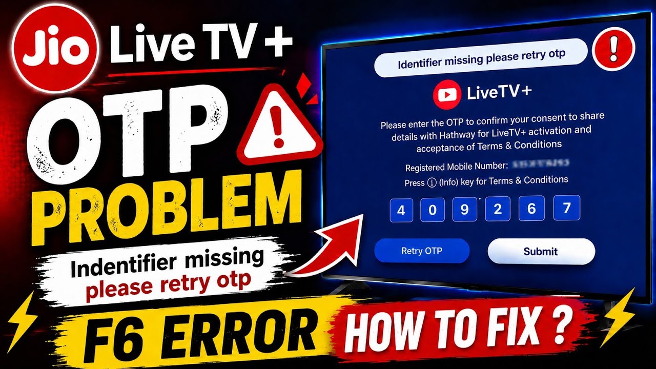 Jio Live Tv + Indentifier missing please retry otp problem | Jio Live Tv+ F6 Error Otp Problem
