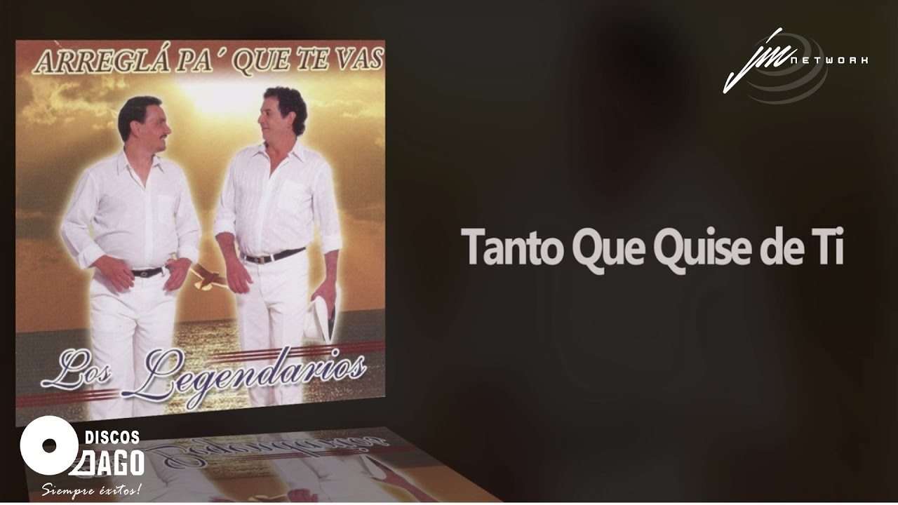 Los Legendarios - Tanto Que Quise De Ti [Audio Oficial]