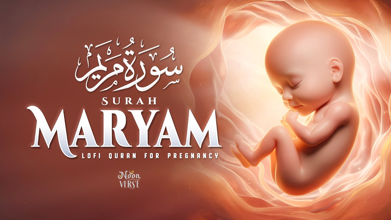 Surah Maryam (سورة مريم) | Powerful Protection & Peace for Pregnant Mothers #maryam