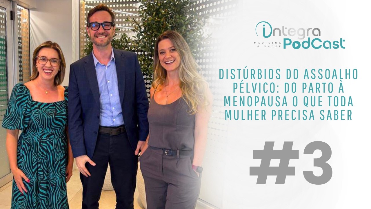Distúrbios do Assoalho Pélvico: do parto à menopausa o que toda mulher precisa saber.