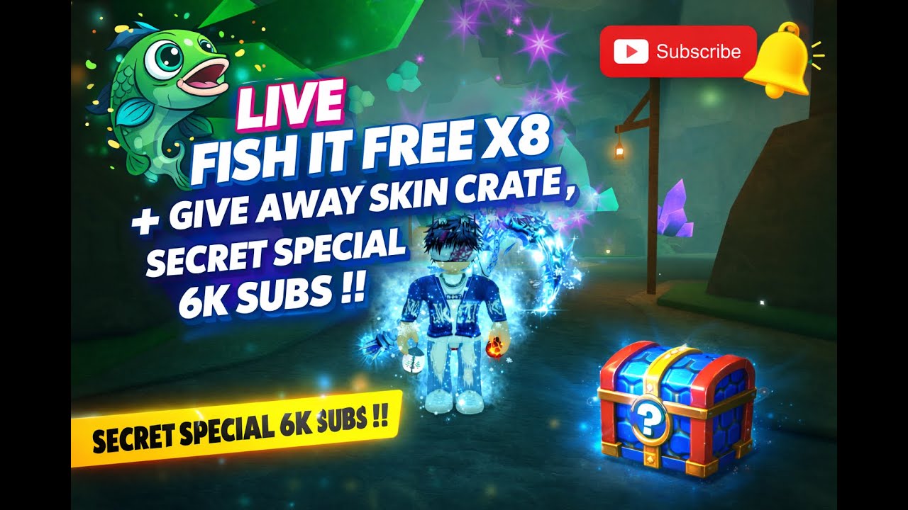 FISH IT LIVE FREE MABAR X8 + GIVE AWAY SKIN + SECRET SPECIAL 6K SUBS  [ FISH IT - ROBLOX ]