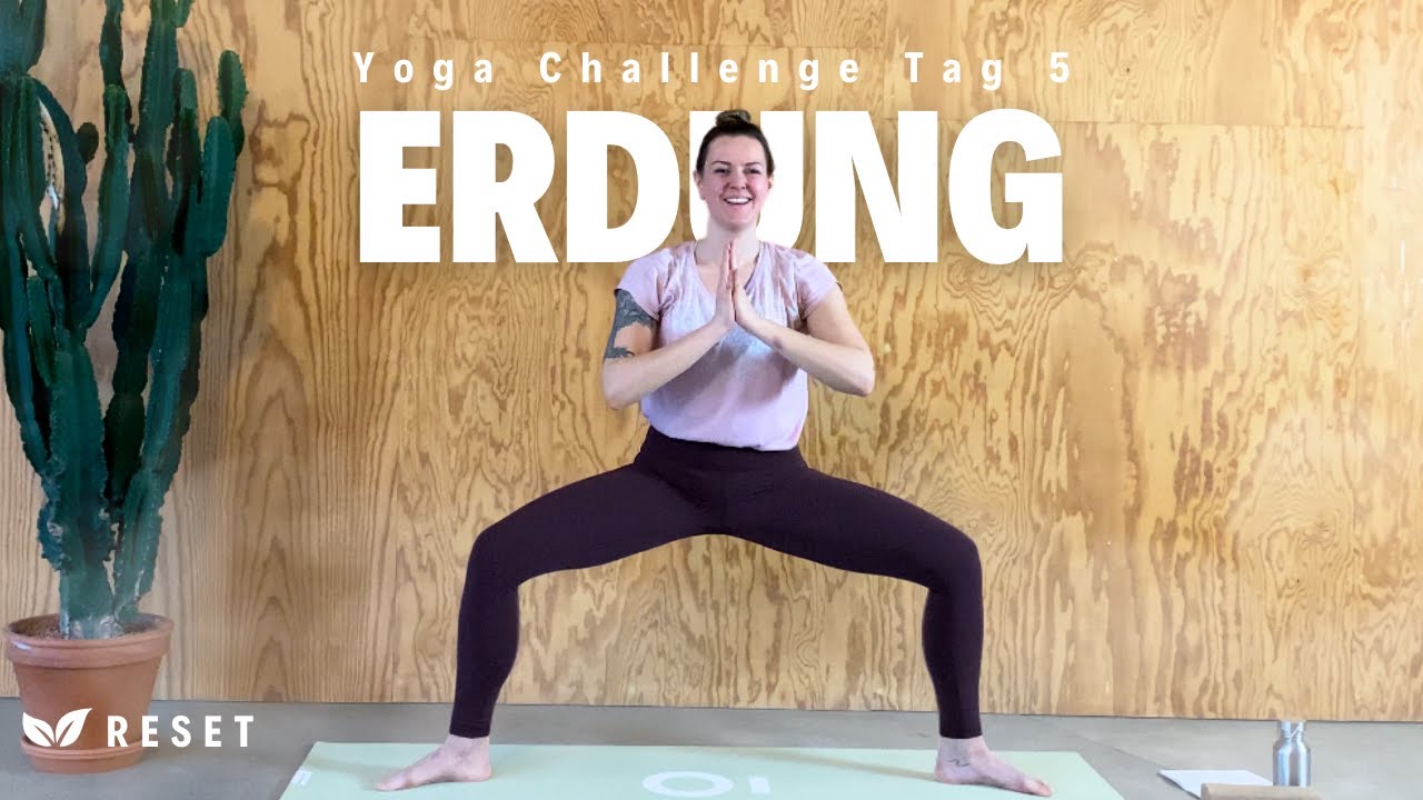 Erdung: Yoga Flow - Stabilität & Ruhe 🌳 Reset Tag 5 | Erde