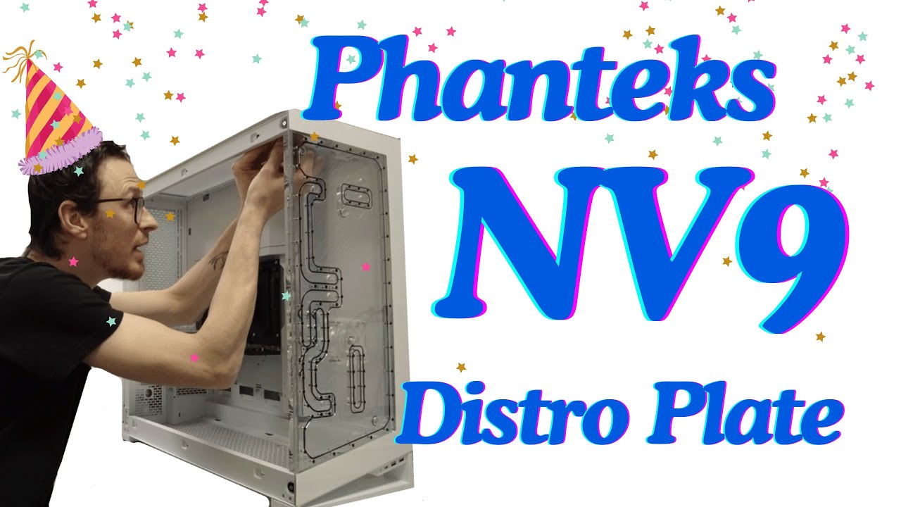 Die neue Distroplate für das Phanteks NV9!