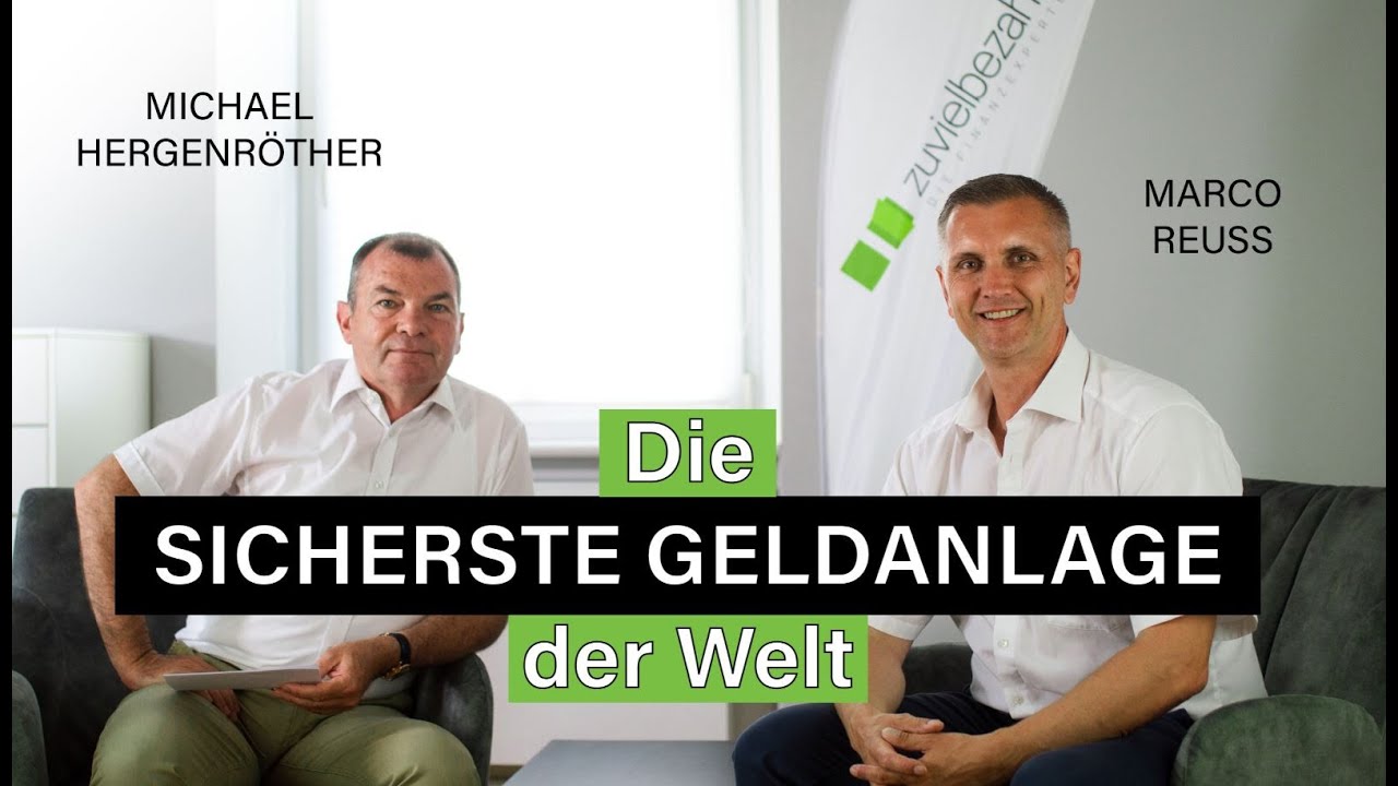 Geldanlage 2021 - Die sicherste Geldanlage der Welt!