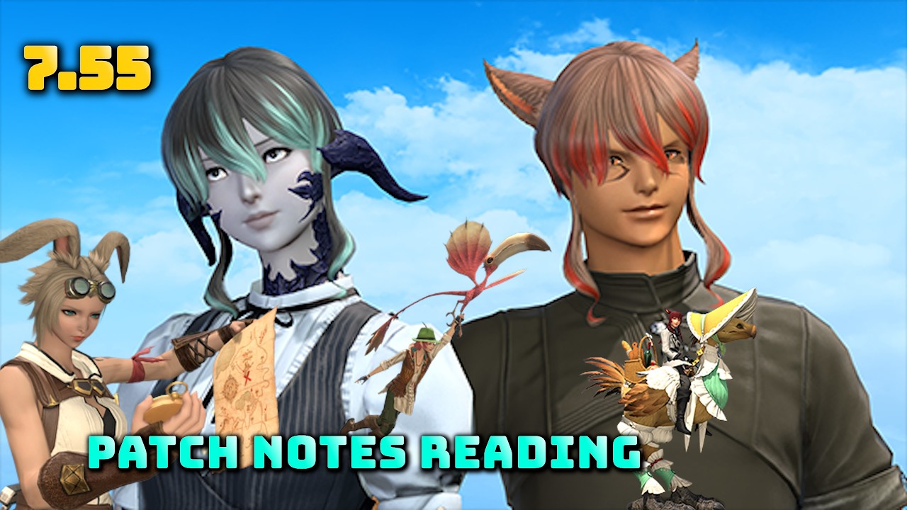 FFXIV: Обзор патча 7.55