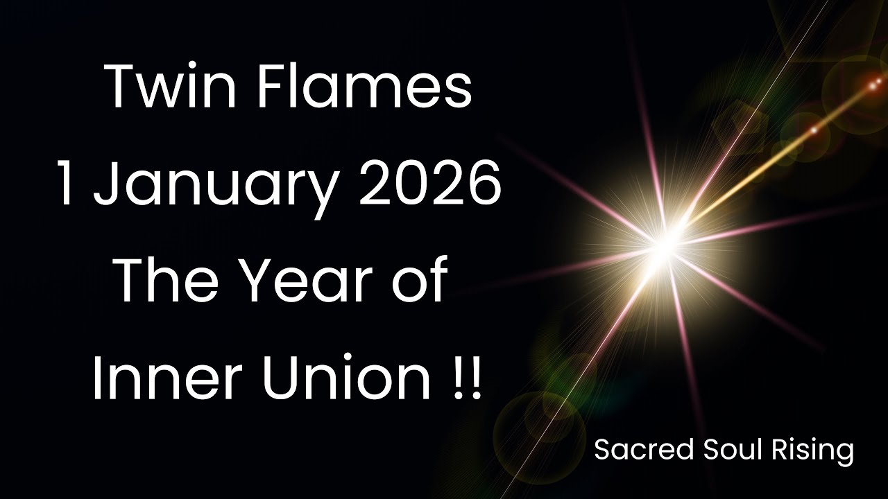 Близнецовые Пламена 🔥 1 января 2026 года - Год Внутреннего Единства