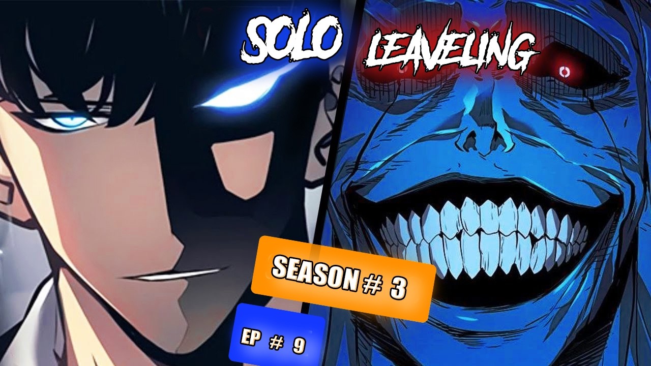 Solo Leveling Season 3 Episode 9 | Solo Leveling Series | Ch. 154-158