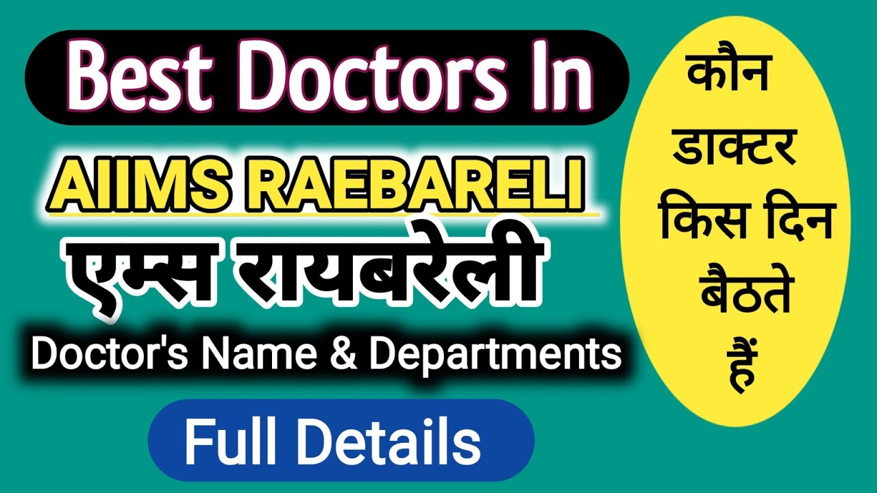 Best Doctors In AIIMS Rae Bareli |  jvd orbit