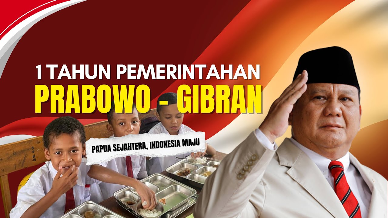 1 TAHUN PRABOWO : PAPUA BERGERAK MAJU