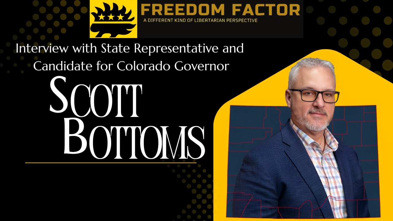 Interview with Colorado State Rep Scott Bottoms