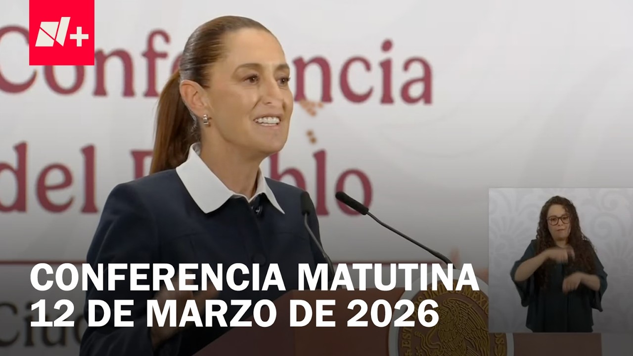 Conferencia de Claudia Sheinbaum hoy jueves 12 de marzo de 2026
