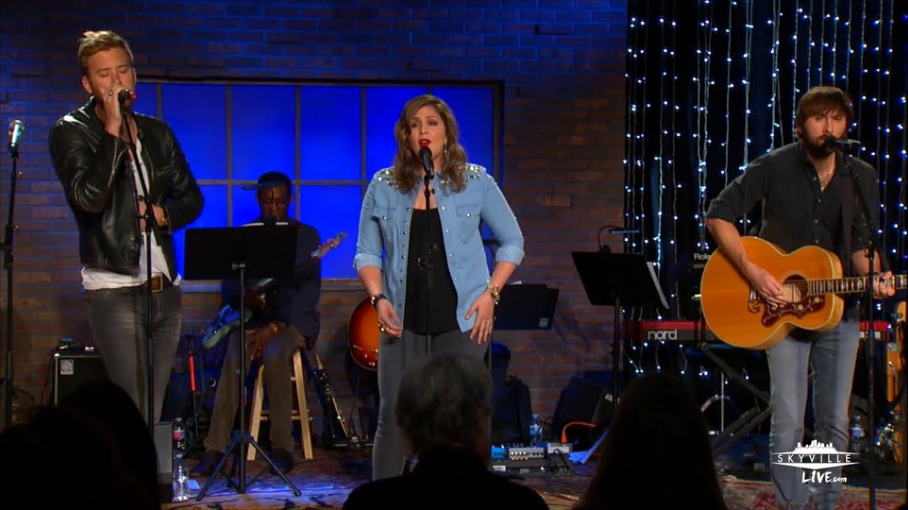 Lady A with "Need You Now" from Skyville Live