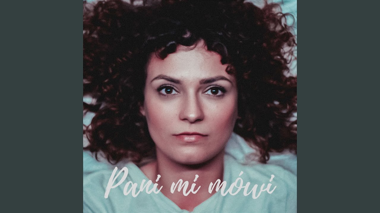 Pani mi mówi