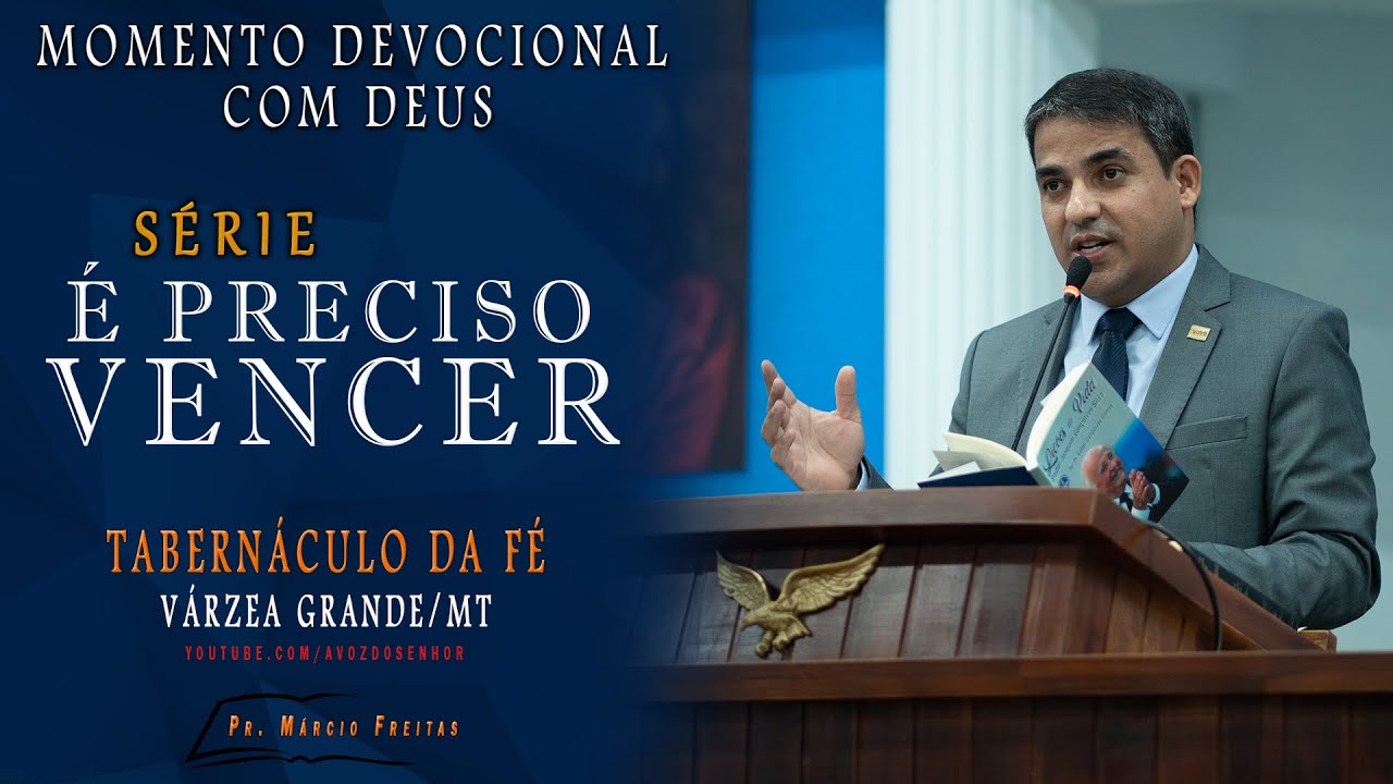 Momento Devocional com Deus - 02/02/26 - Série “É PRECISO VENCER