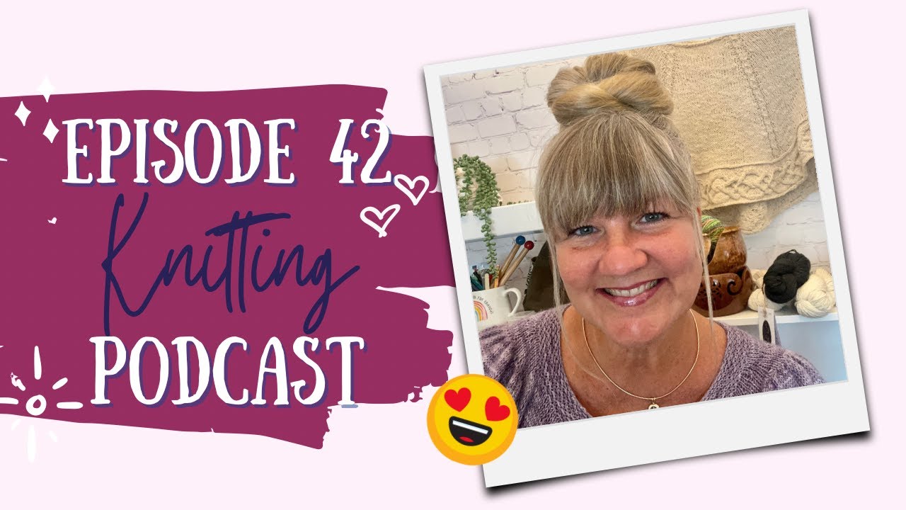 Knit A Rainbow LIVE Episode 42 | AffiKNITty knitting retreat recap | Knitting Podcast