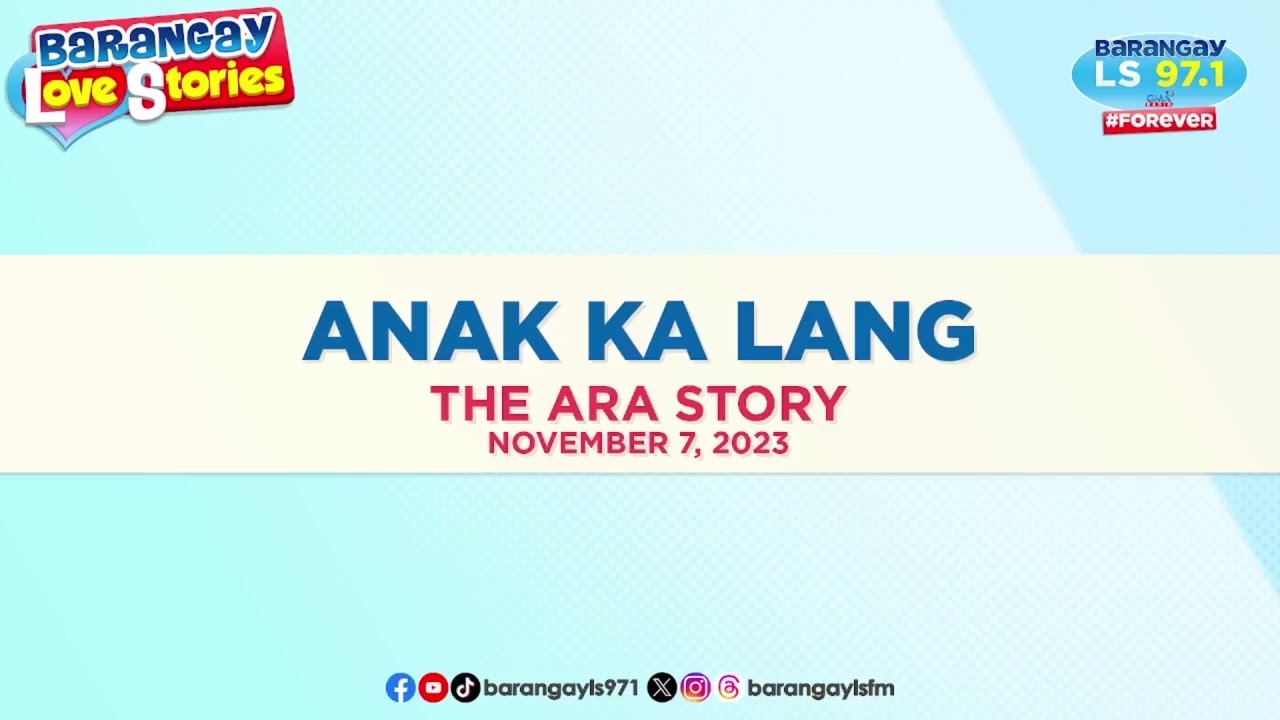 ANAK KA LANG - ARA | Papa Dudut | Barangay Love Stories