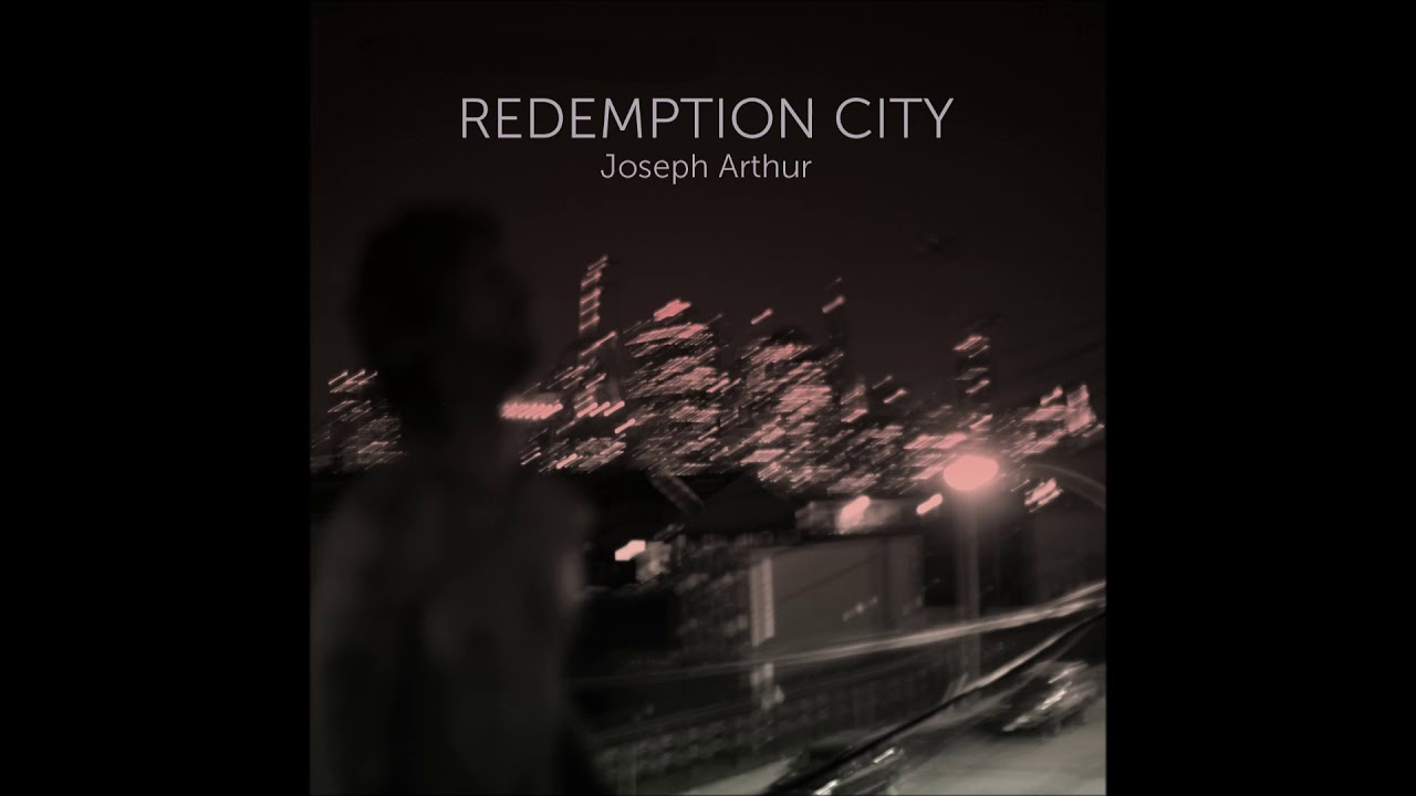 Joseph Arthur -  So Far From Free