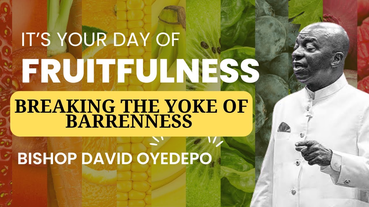 Covenant Day of Fruitfulness | Breaking the Yoke of Barrenness | Bishop David Oyedepo | Feb 23, 2025
