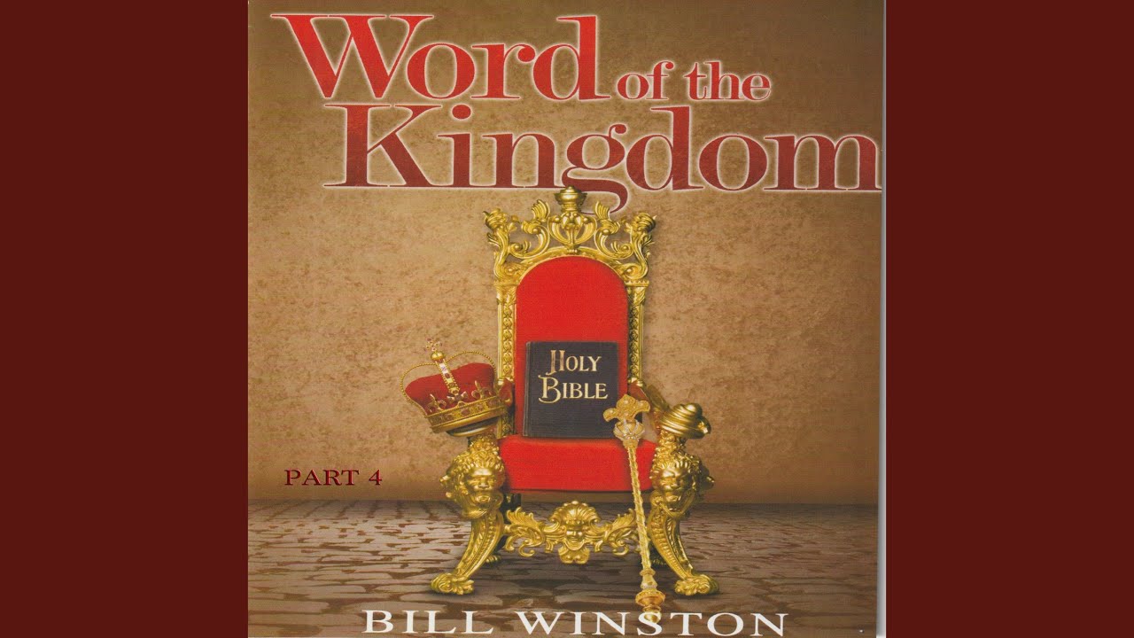 The Word of the Kingdom, Pt. 4 (Live)