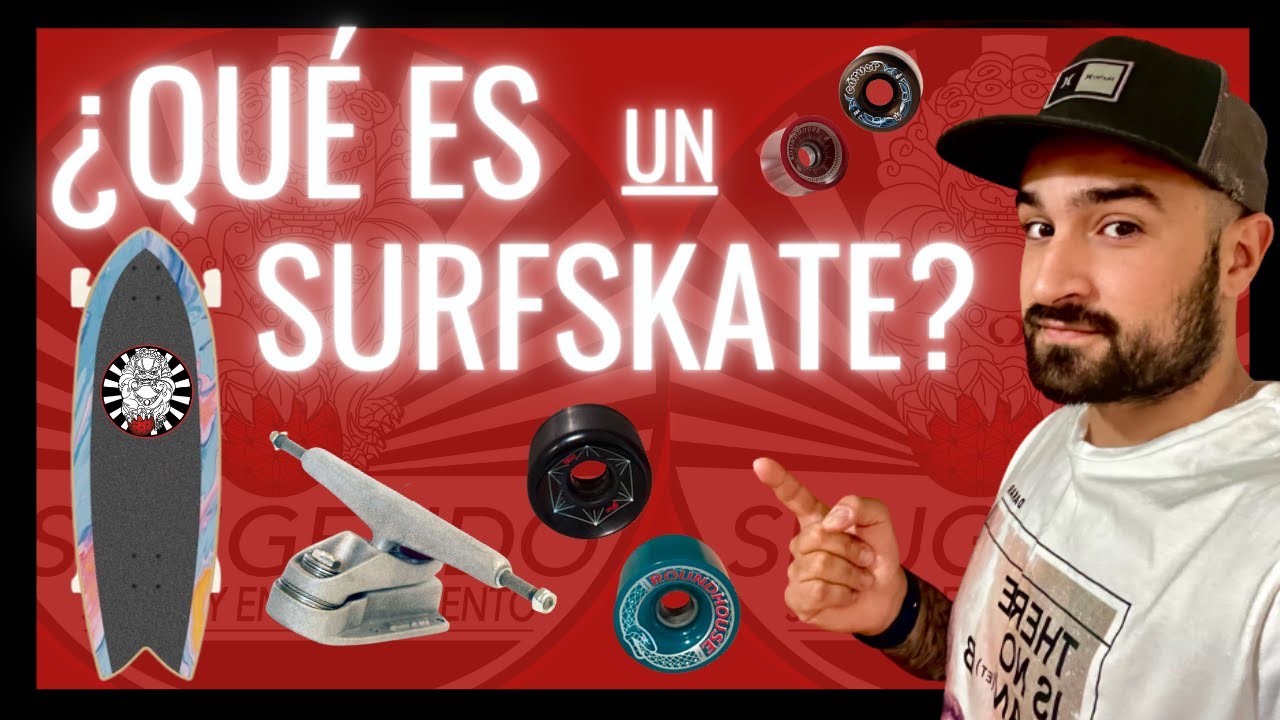 SURFSKATE I TODO lo que DEBES SABER del SURFSKATE en 2022