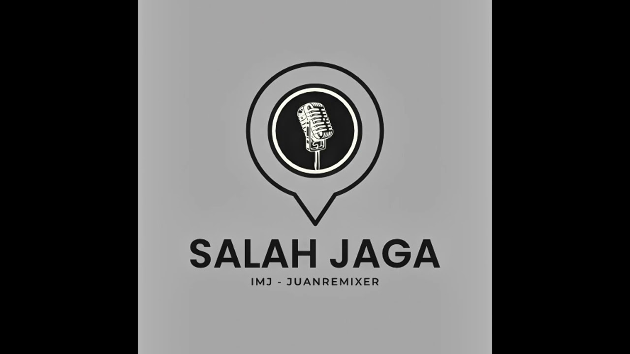 Salah Jaga ( Wayase Version )  IMJ - JuanRemixer