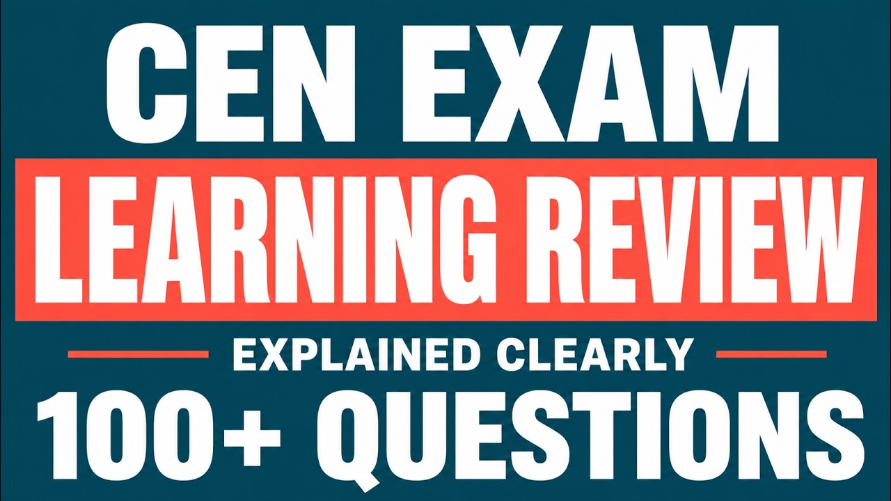 CEN Exam Learning Review | 100+ Questions Explained Clearly #certifiedemergencynurse #centestprep