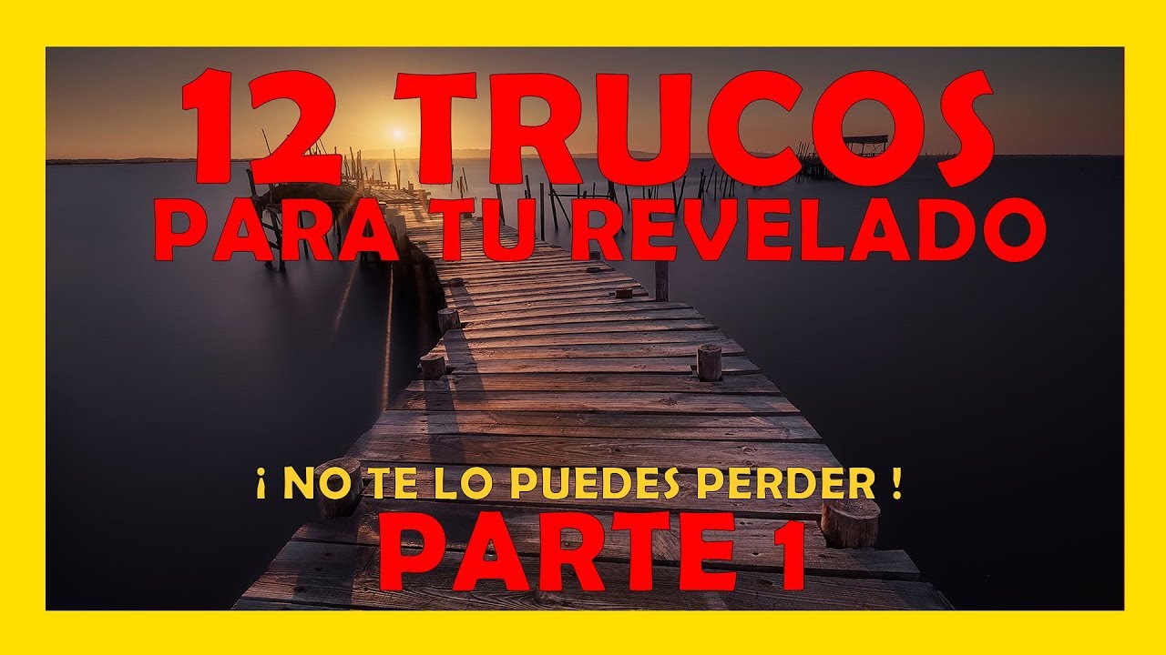 🔥🔥 12 TRUCOS en PHOTOSHOP para tu revelado (RAW - JPEG) ¡ Muy SENCILLOS y aún más ÚTILES !