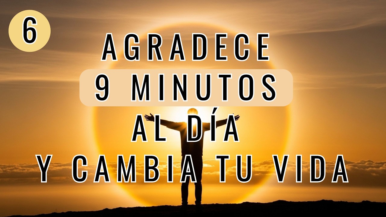 (9 Min) Ejercicio de GRATITUD que TRANSFORMA tu VIDA | Tres Rayos de Gratitud para Tu VIDA
