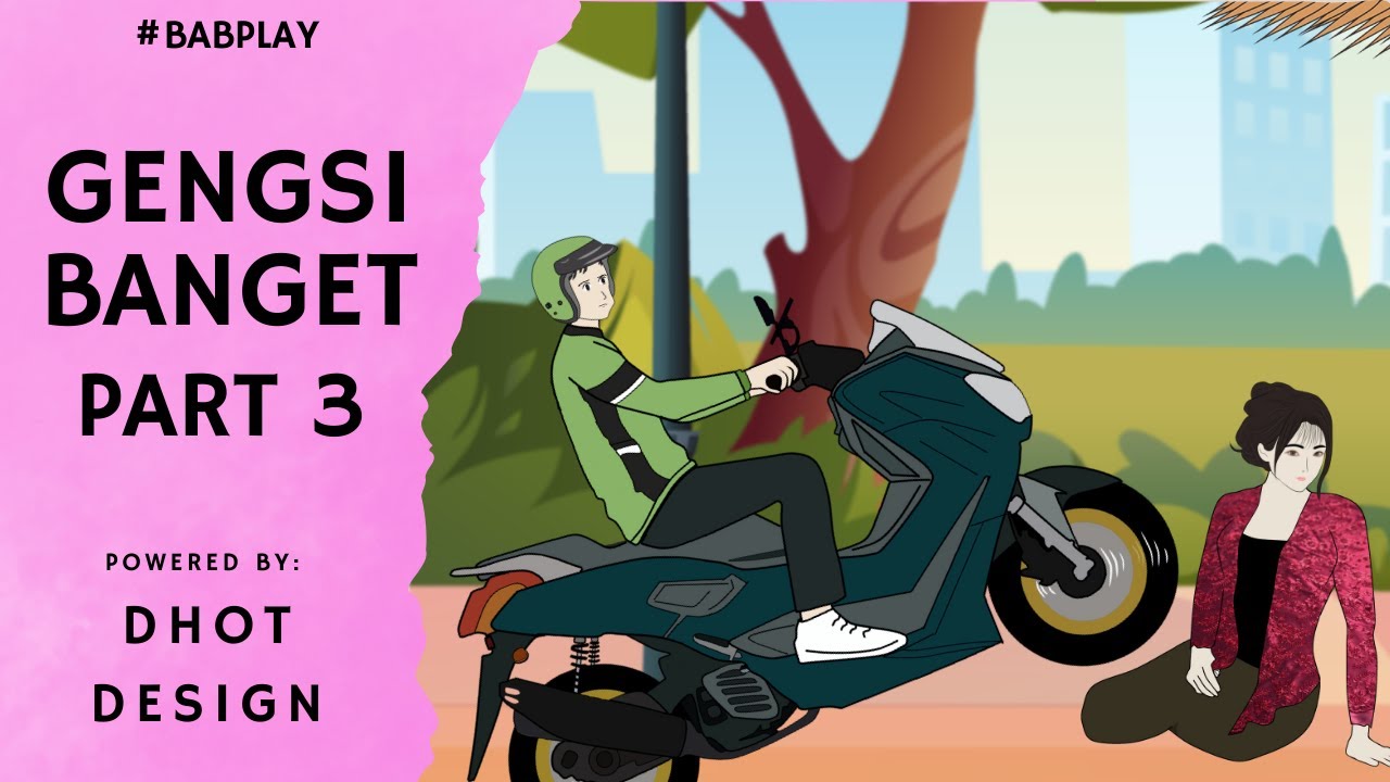 GENGSI BANGET - EPS 3 BAB PLAY #babplay #dhotdesign #animasilucu
