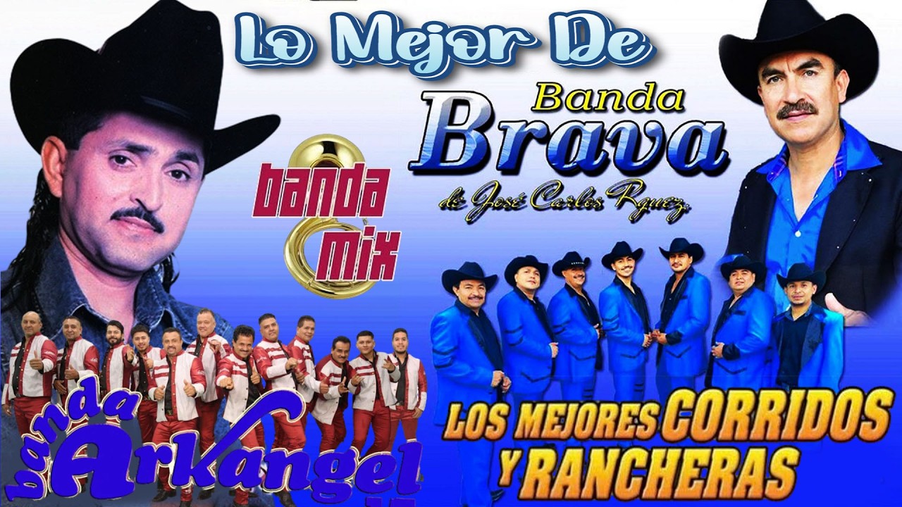 💃BANDA BRAVA Y BANDA ARKANGEL R 15 🔥 20 SUPER EXITOS 🔥 PURAS RANCHERAS