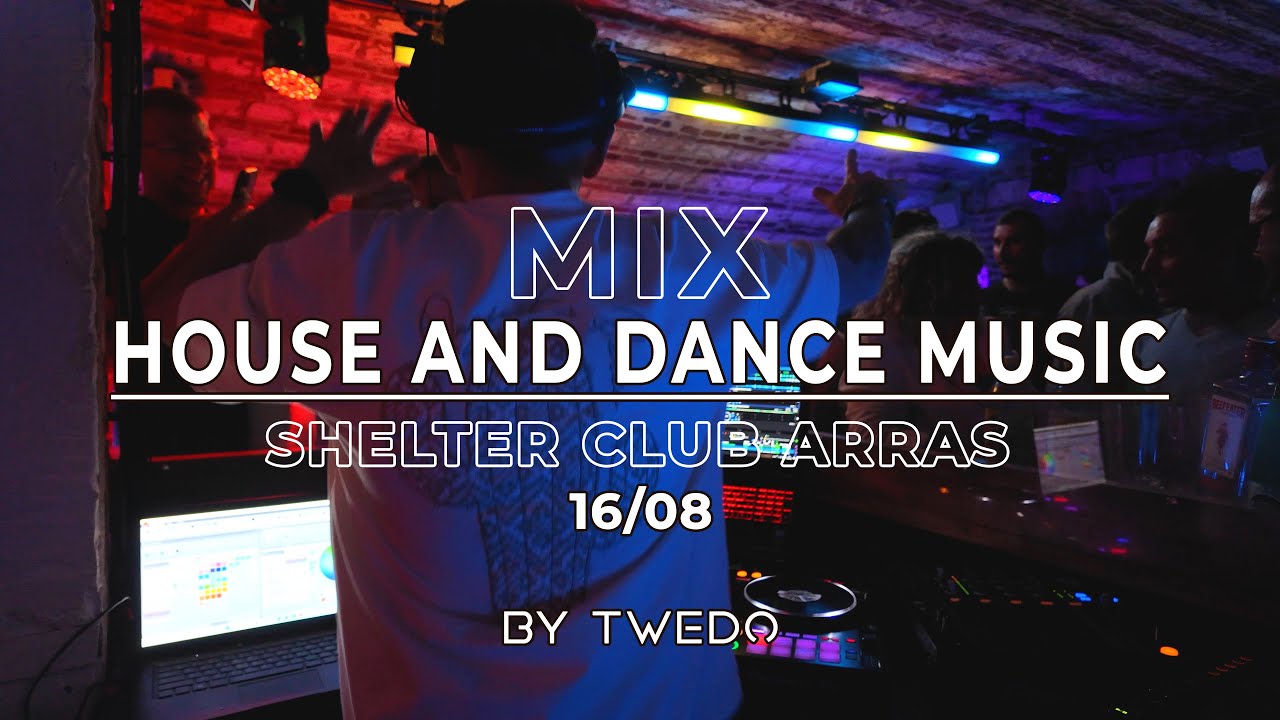 HOUSE & DANCE MUSIC | SHELTER CLUB 📍ARRAS