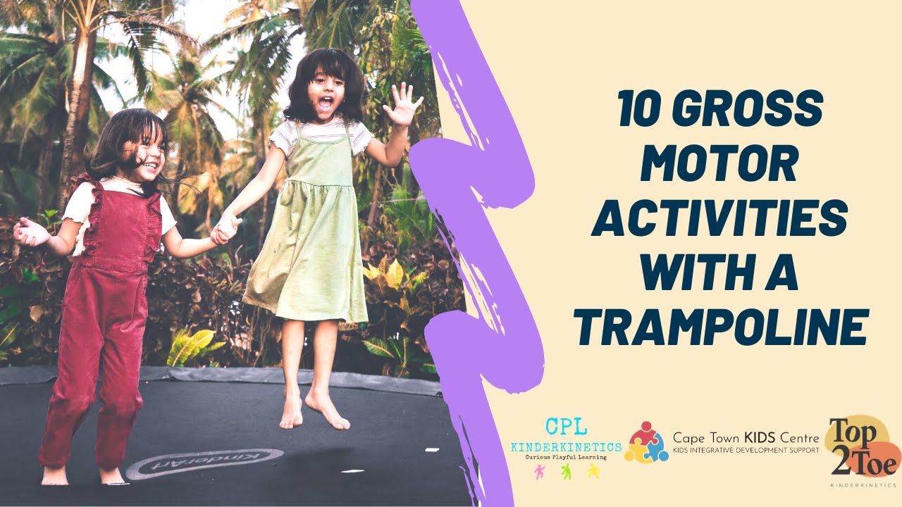 10 Gross Motor Activities with a Trampoline