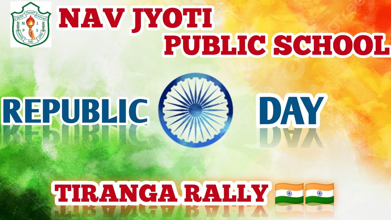 REPUBLIC DAY TIRANGA RALLY NAV JYOTI PUBLIC SCHOOL