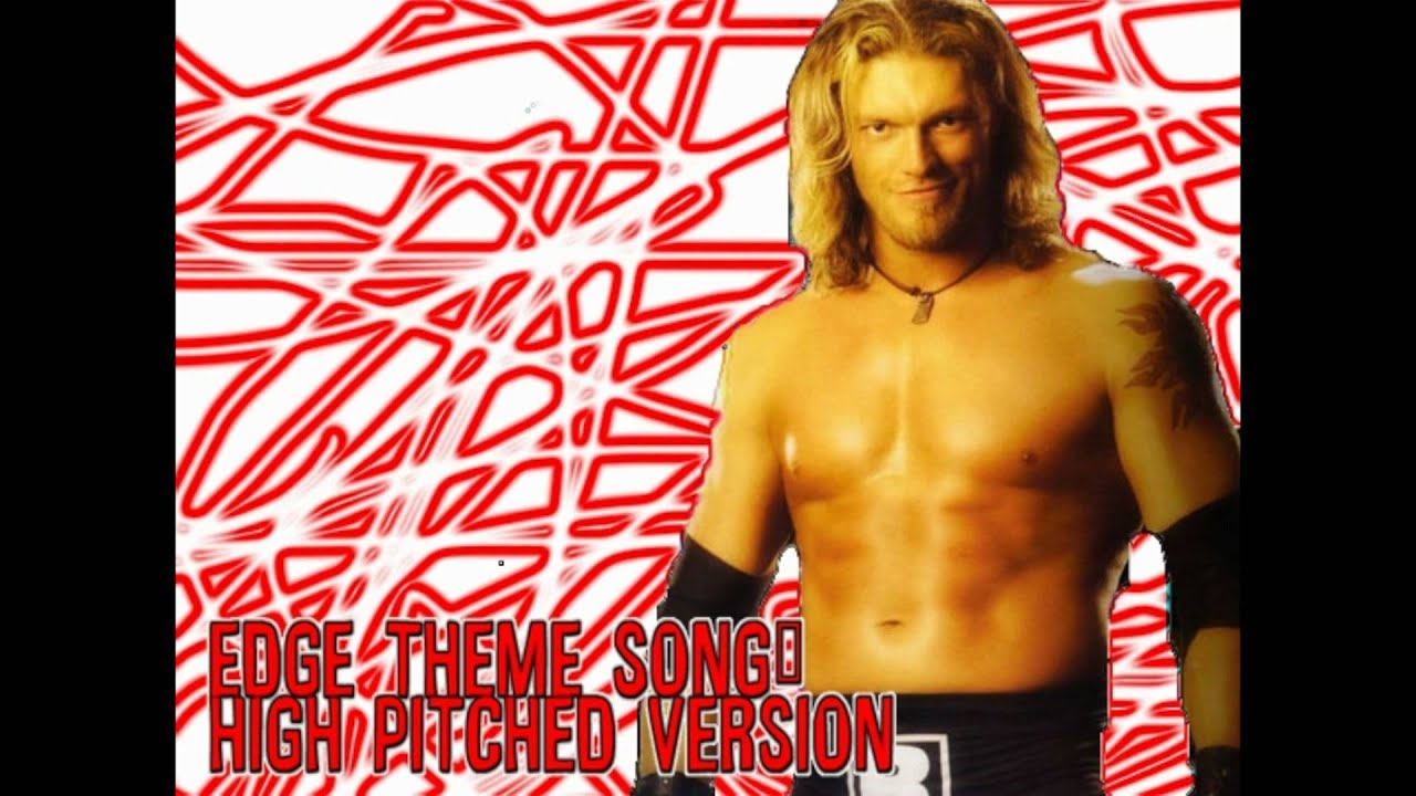 Edge Theme Song (Pitched Edit) HD.