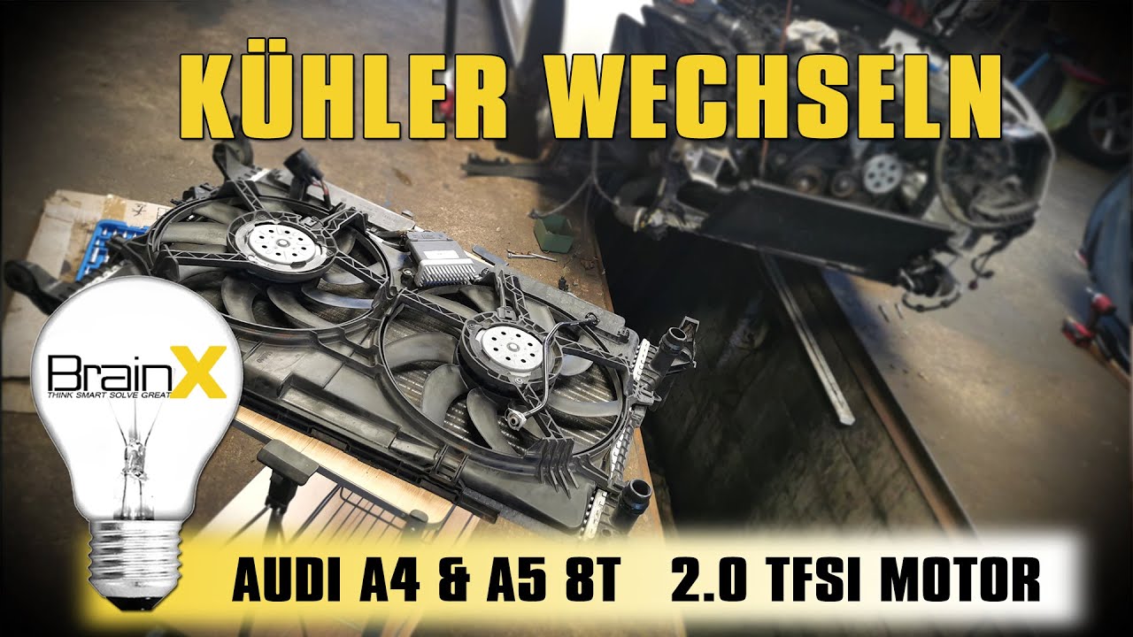 Kühler wechseln und entlüften - Audi A4 A5 TFSI Stoßstange demontieren Wahnsinn!