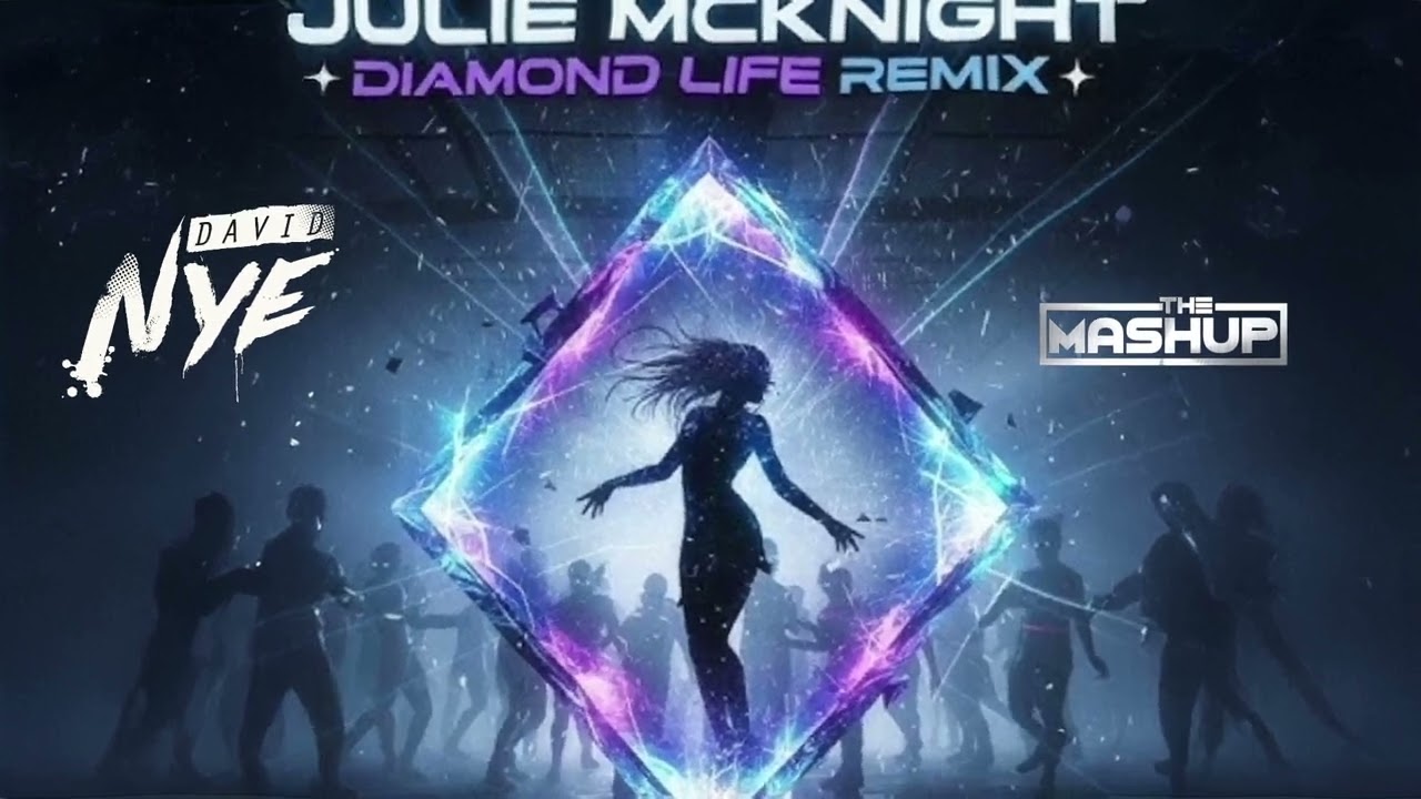 Julie Mcnight - Diamond Life - Smoke Filled Cafe (David Nye Mashup)