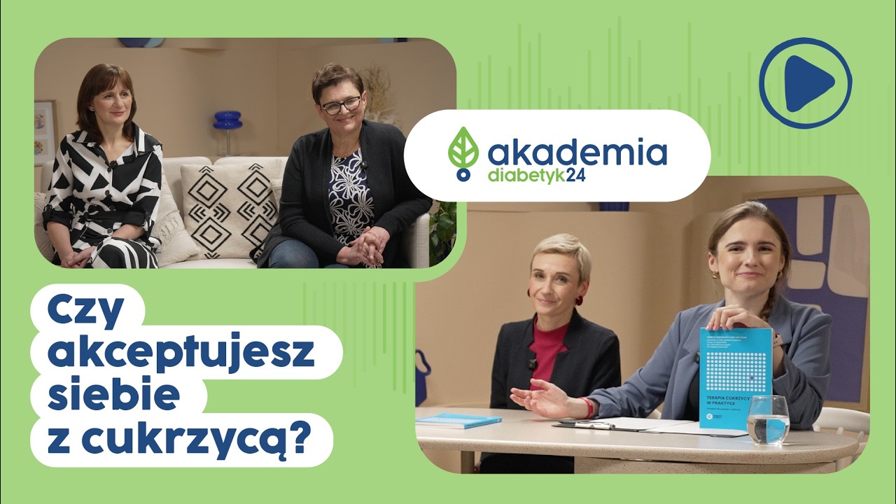 Czy akceptujesz siebie z cukrzycą? Terapia cukrzycy typu 1 w praktyce